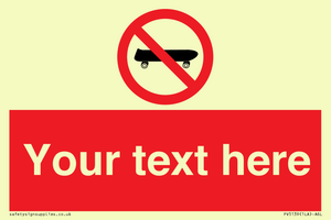 Custom No Skateboarding Sign